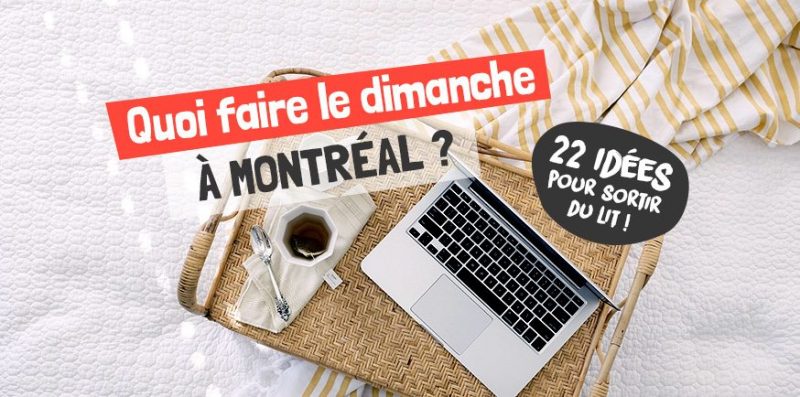 Quoi faire à Montréal le dimanche | Montréal CityCrunch