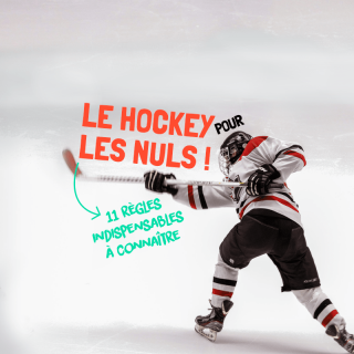 L'essentiel du hockey en 11 règles - Montréal CityCrunch