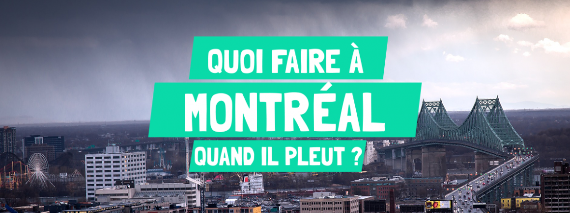 quoi-faire-a-montreal-quand-il-pleut-mcc